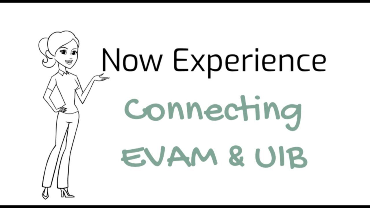 Part 25 - Connecting EVAM and UIB Together