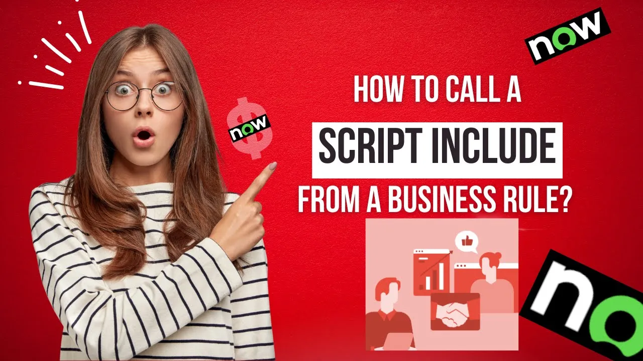 Call Script Include from Business Rule in ServiceNow