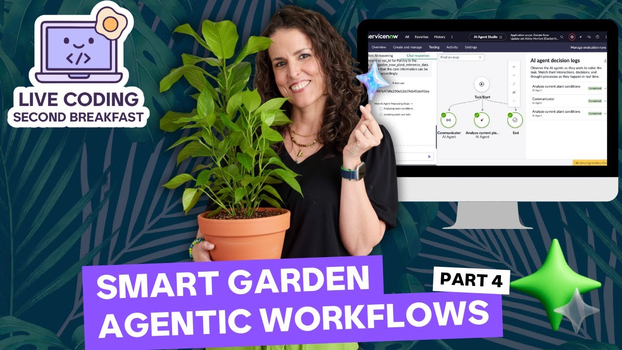 AI Agents in Action: Smart Garden on ServiceNow (Agentic AI + IoT)