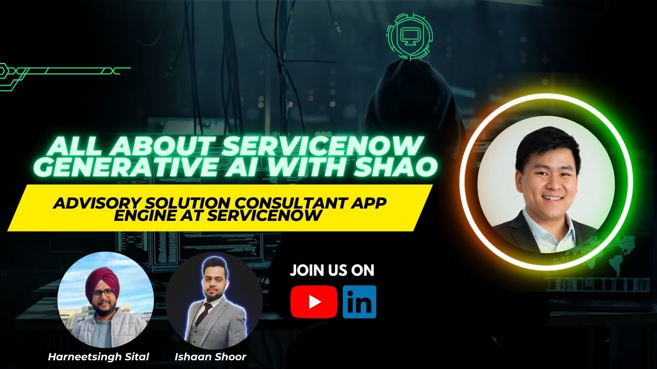 All about ServiceNow Gen AI with Shao Wei Tan