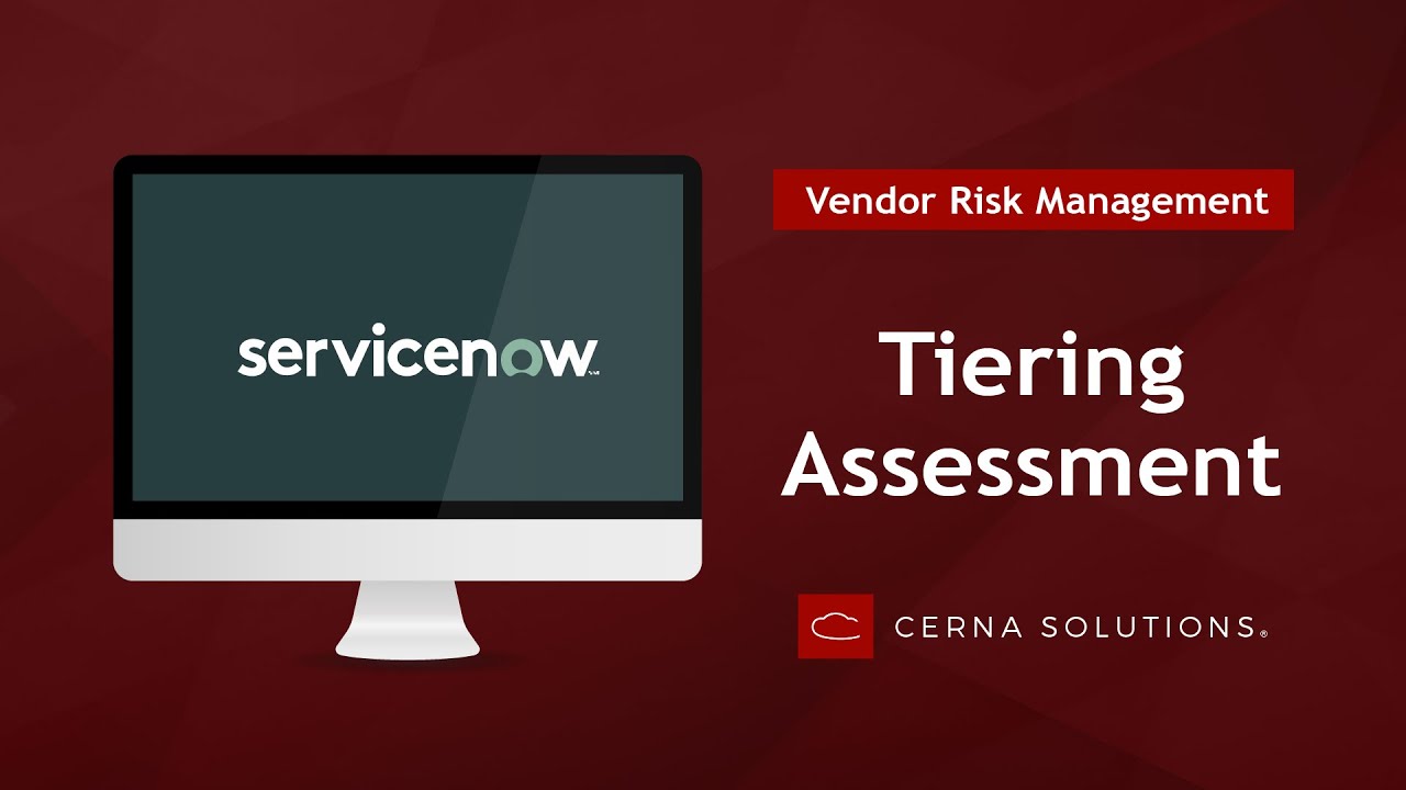 ServiceNow Vendor Risk Management: How to do a Tiering Assessment