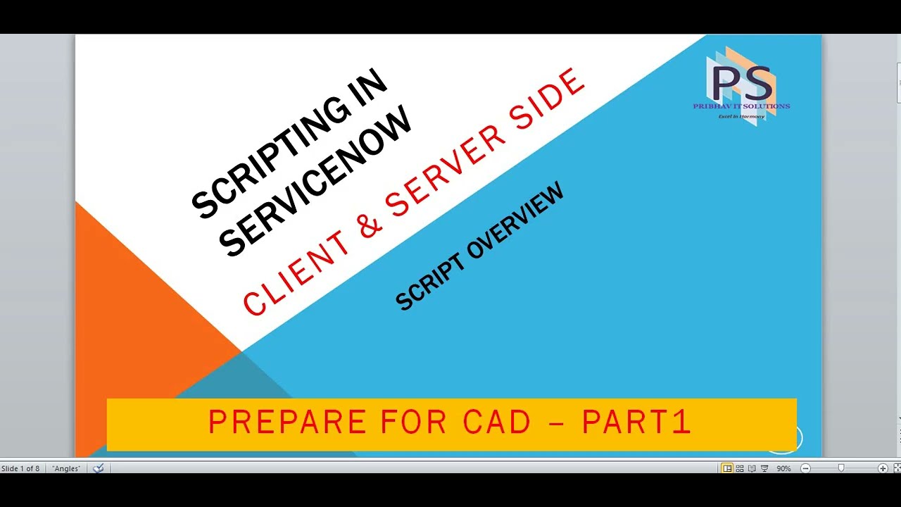 ServiceNow CAD Certification Made Easy - Script Overview and Tips