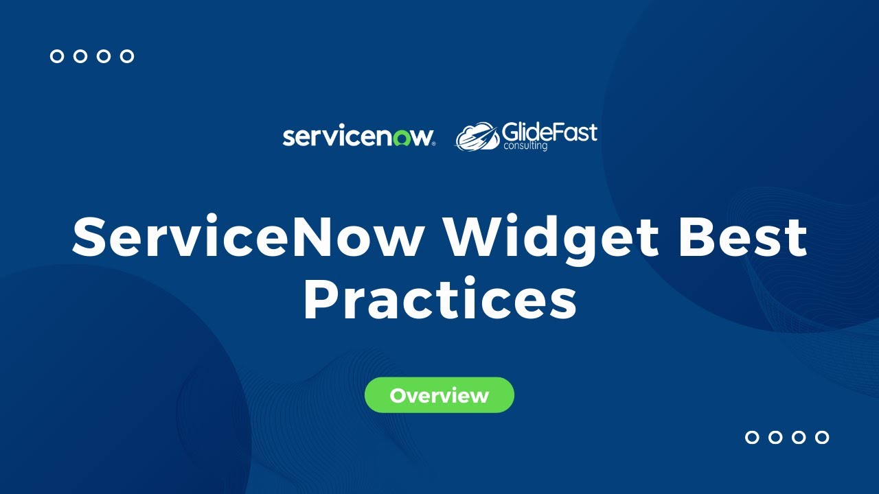 ServiceNow Widget Best Practices | Share the Wealth
