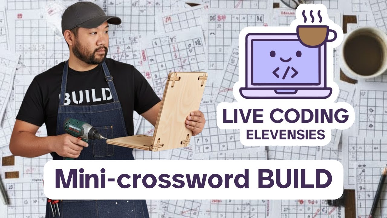 Live Coding Elevenses - Mini-crossword app (Build begins!)