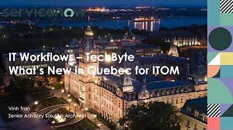 TechByte - What's new in Quebec - ITOM Health and Visibility