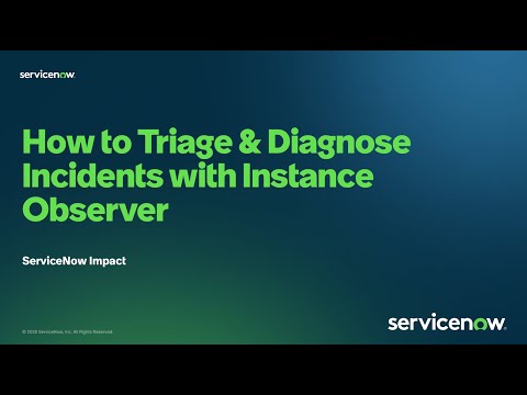 How You Can Use Instance Observer to Triage and Diagnose Incidents