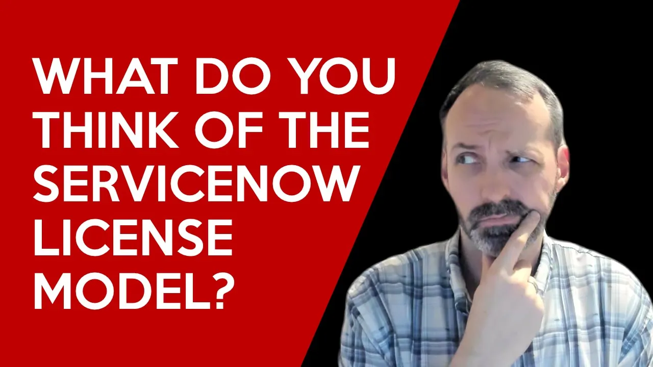 Thoughts on #ServiceNow license model? (The Duke Answers)