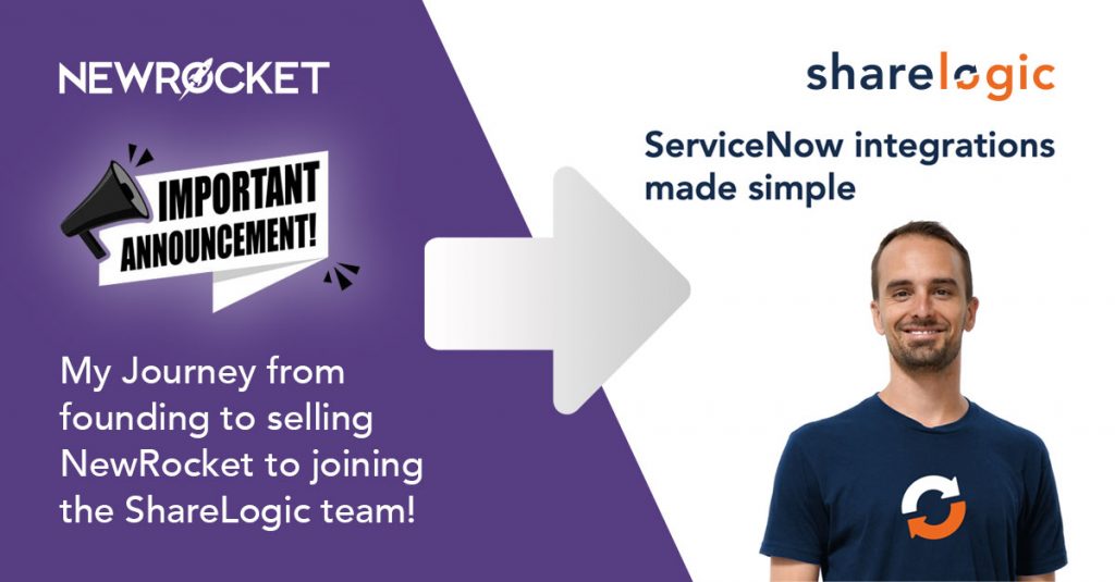 My Journey from founding to selling NewRocket to joining the ShareLogic team!
