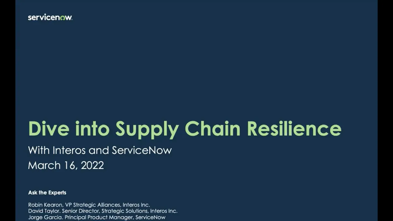 Dive into supply chain resilience with Interos and ServiceNow