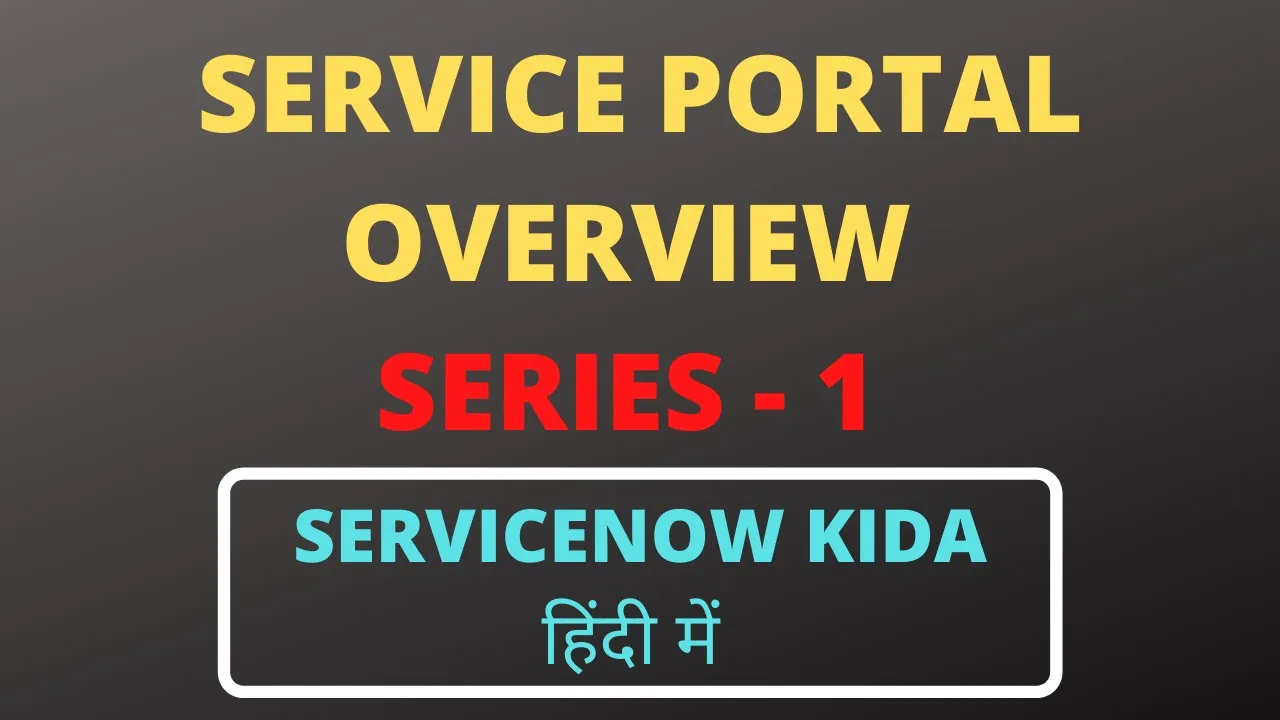 Portal in ServiceNow | service portal overview | service portal in servicenow in hindi