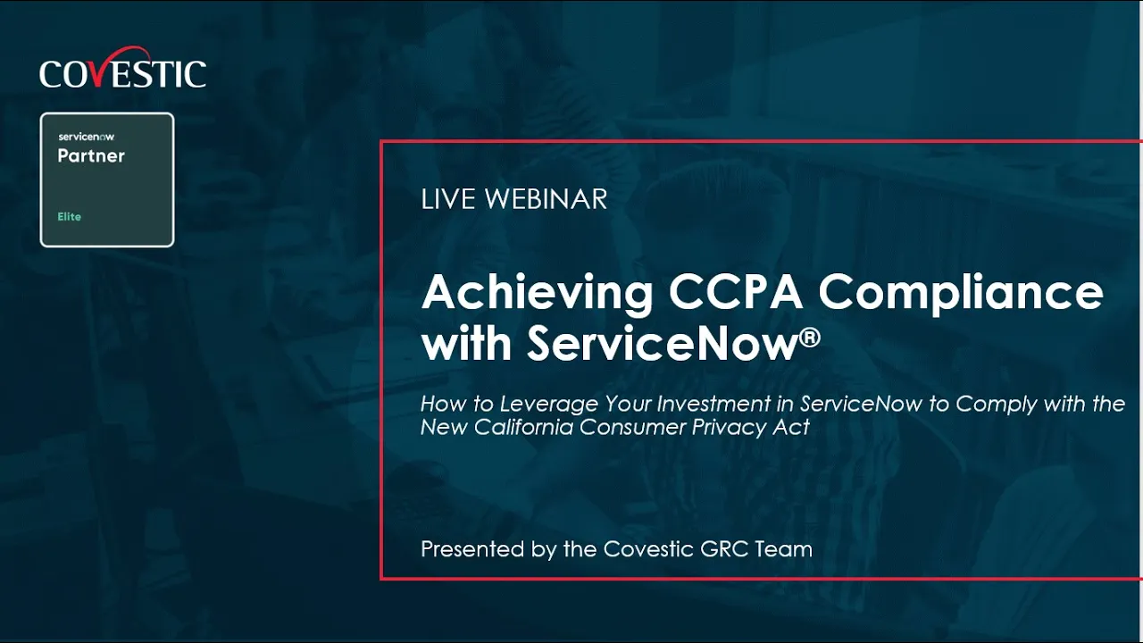 Achieving CCPA Compliance with ServiceNow and Covestic