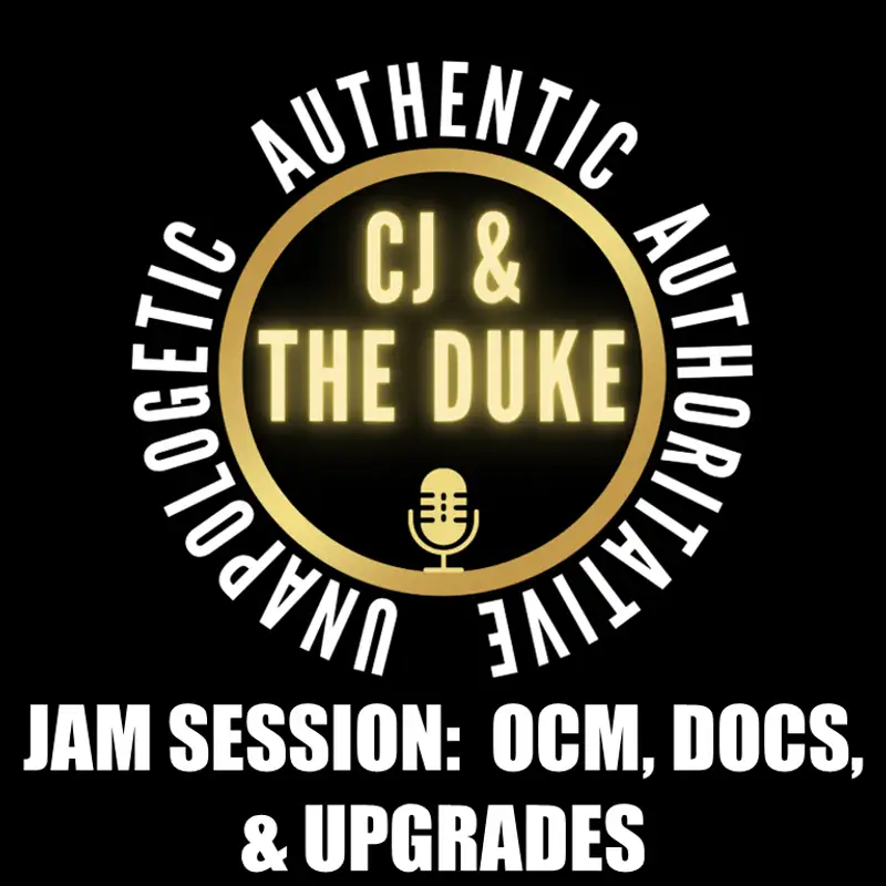 EP032 - Jam Session: OCM, Docs, Upgrade Plans and Upgrade Velocity