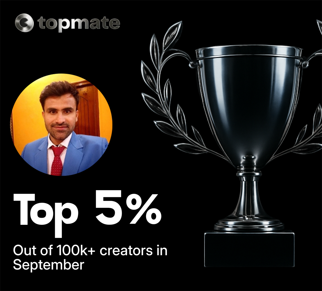 Top 5% of all creators on Topmate for September