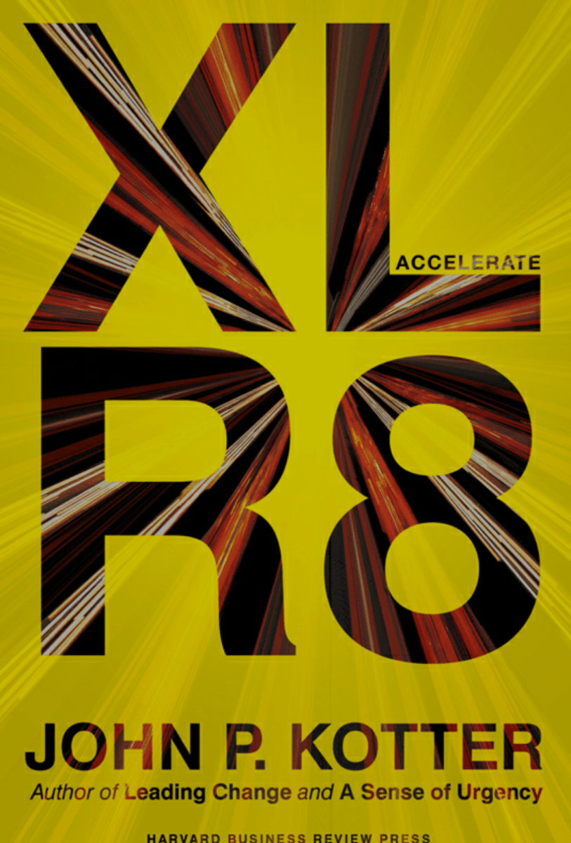 Revolutionize Your Business: Mastering the 8 Steps of Change with ‘XLR8’ – A Blueprint for Success!