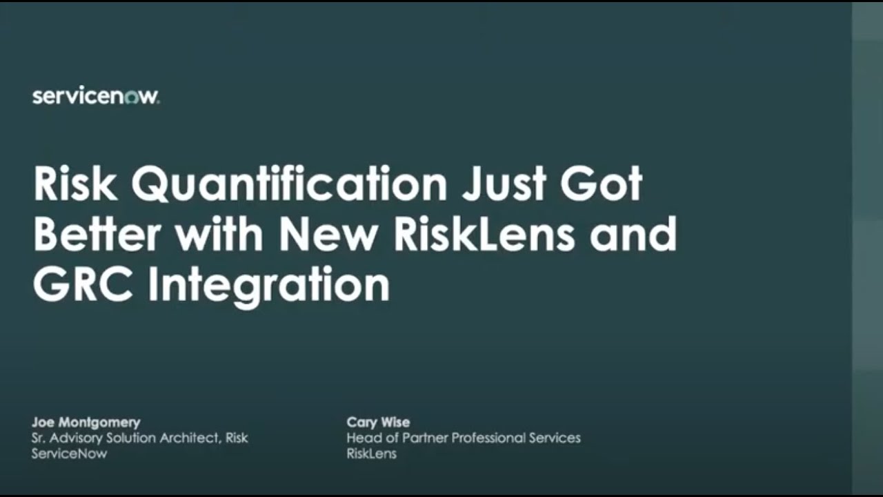 1/28 Ask the Expert: Risk Quantification Just Got Better with New RiskLens/GRC IntegrationMy Webinar