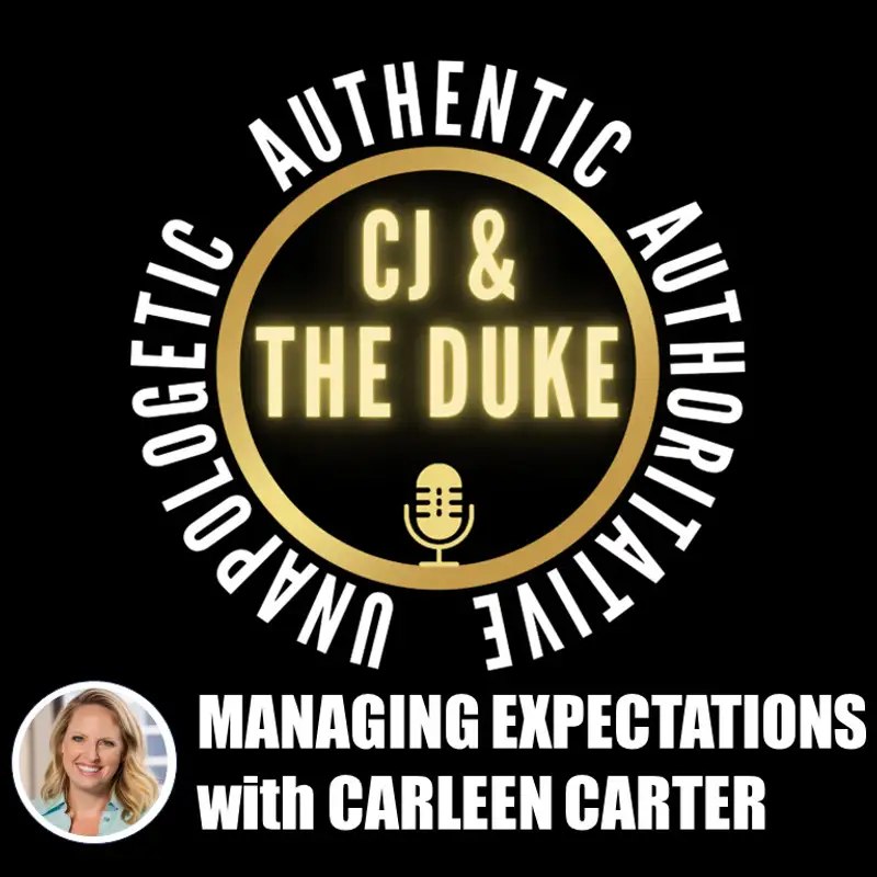 Managing Customer Expectations (with Carleen Carter)