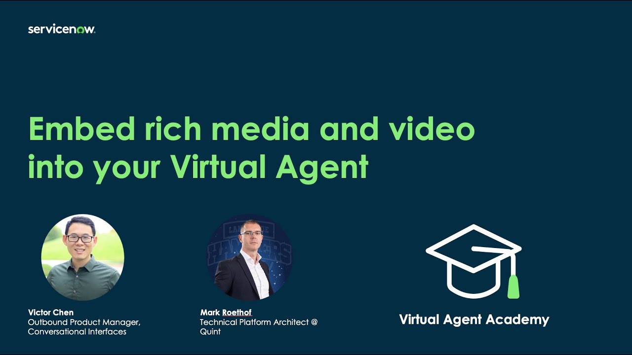 Virtual Agent Academy: Embed rich media and videos into your Virtual Agent