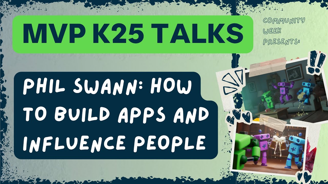 MVP Talks: How to build apps and influence people