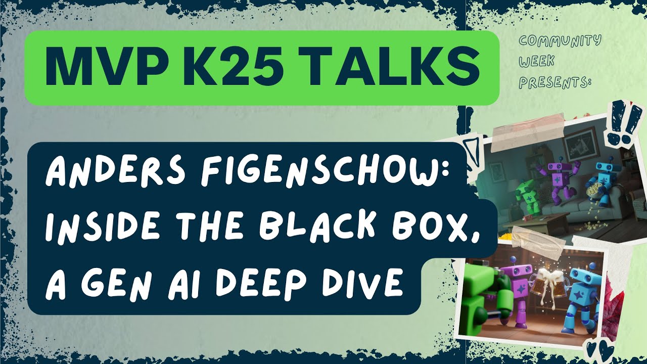 MVP Talks: Inside the black box: A Generative AI technical deep dive