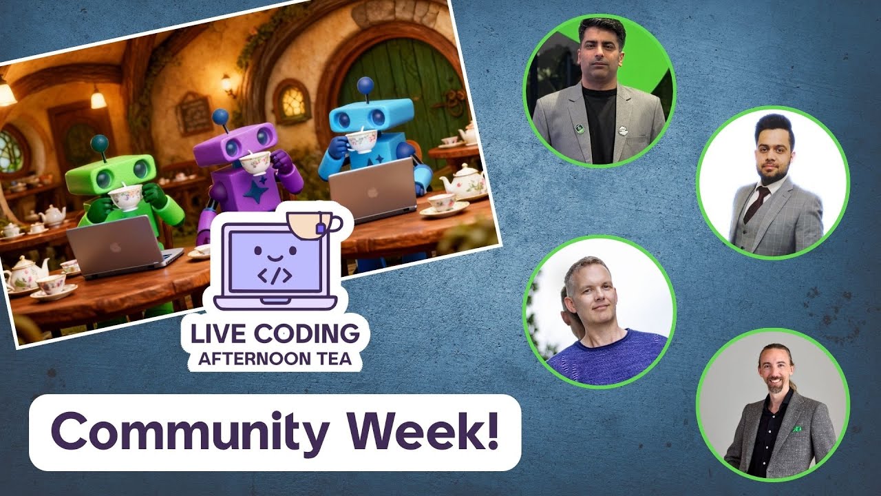 Live Coding Afternoon Tea Community Week!