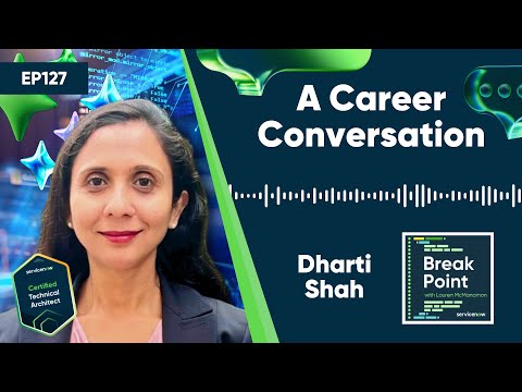 Podcast: Break Point - A Career Conversation with Dharti Shah