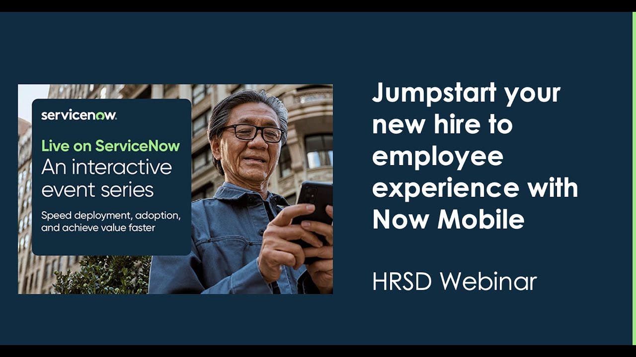 HRSD: Jumpstart your new hire to employee experience with Now Mobile