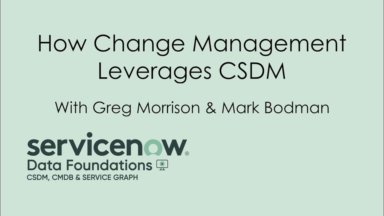 How Change Management Leverages CSDM