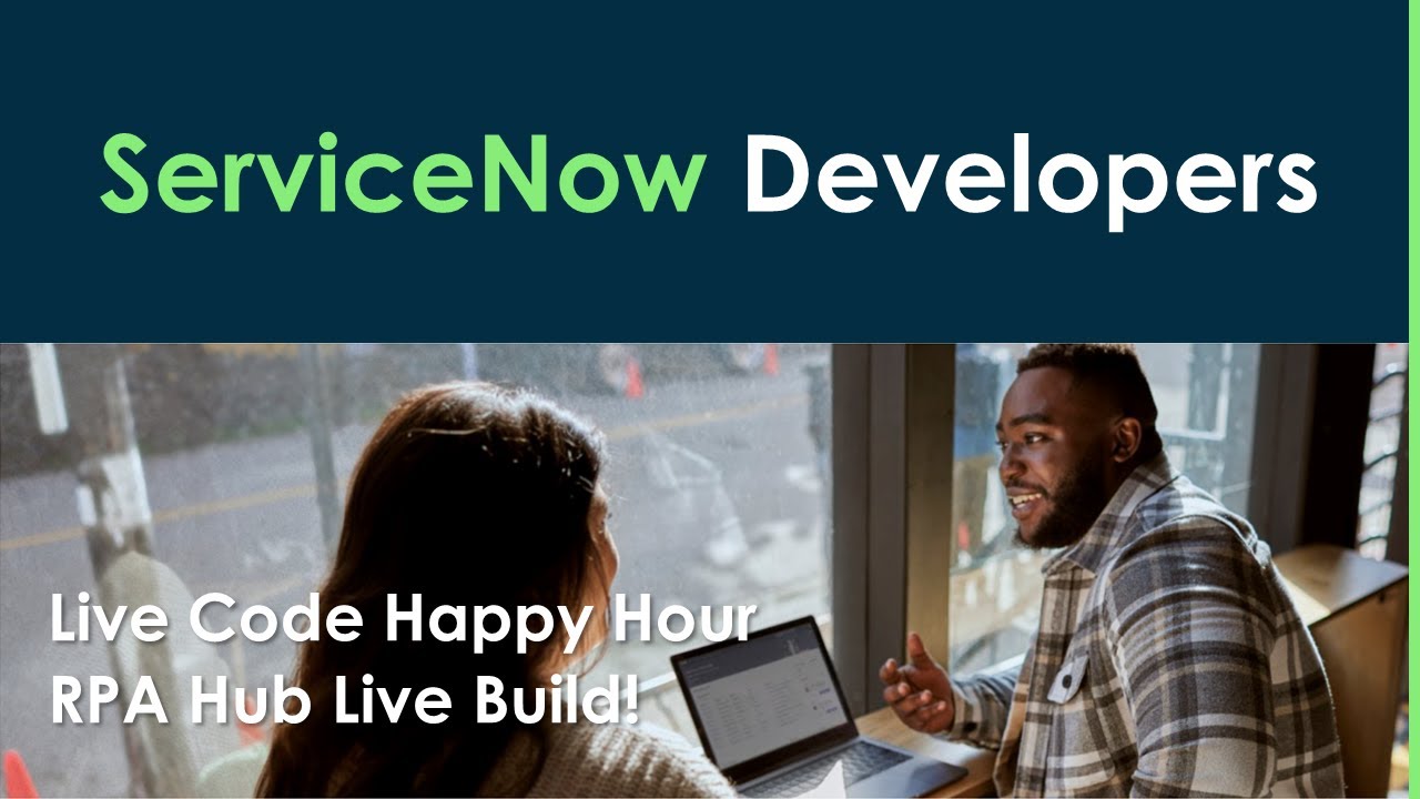 RPA Hub Live Build! - Live Coding Happy Hour - 2022-04-08