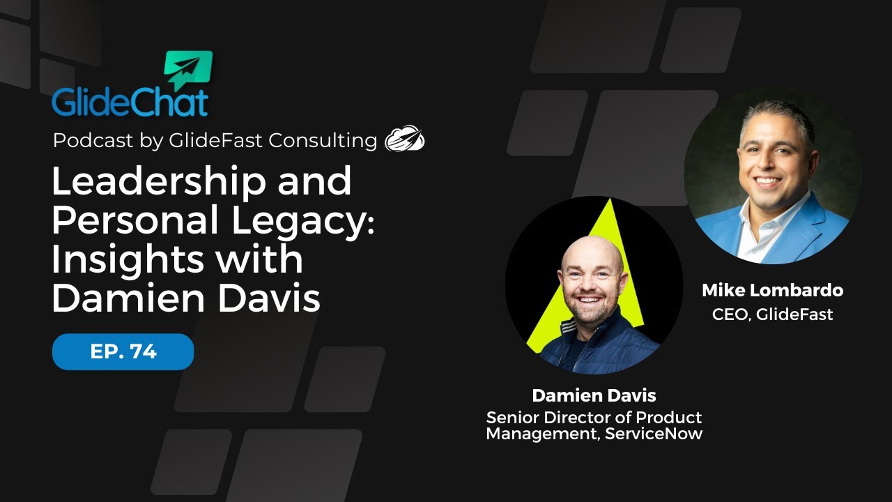 GlideChat Ep. 74: Leadership and Personal Legacy: Insights with Damien Davis