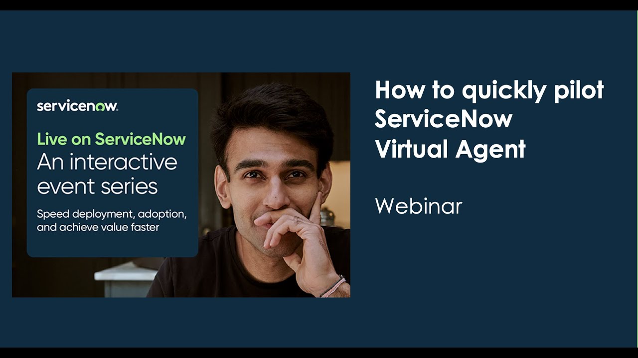 ITSM: How to quickly pilot ServiceNow Virtual Agent