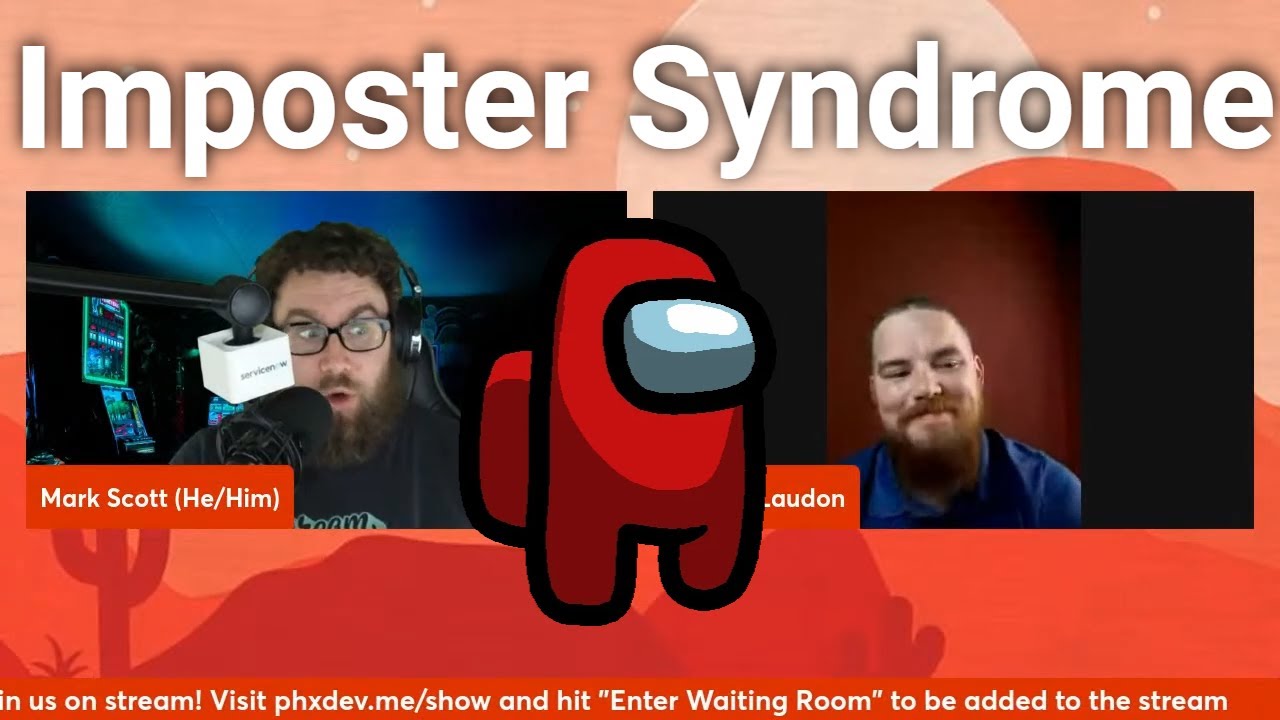 The PhxDev Show - Dealing with Imposter Syndrome