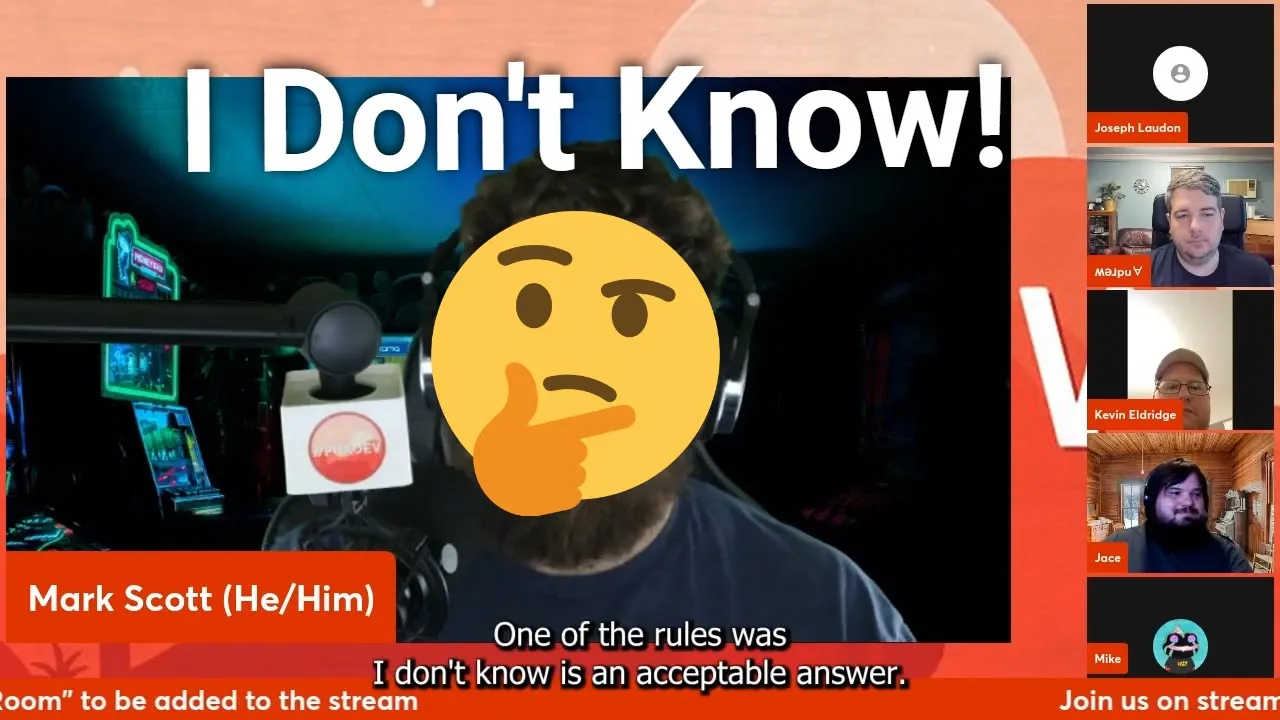 The PhxDev Show - I Don’t Know Is an Acceptable Answer
