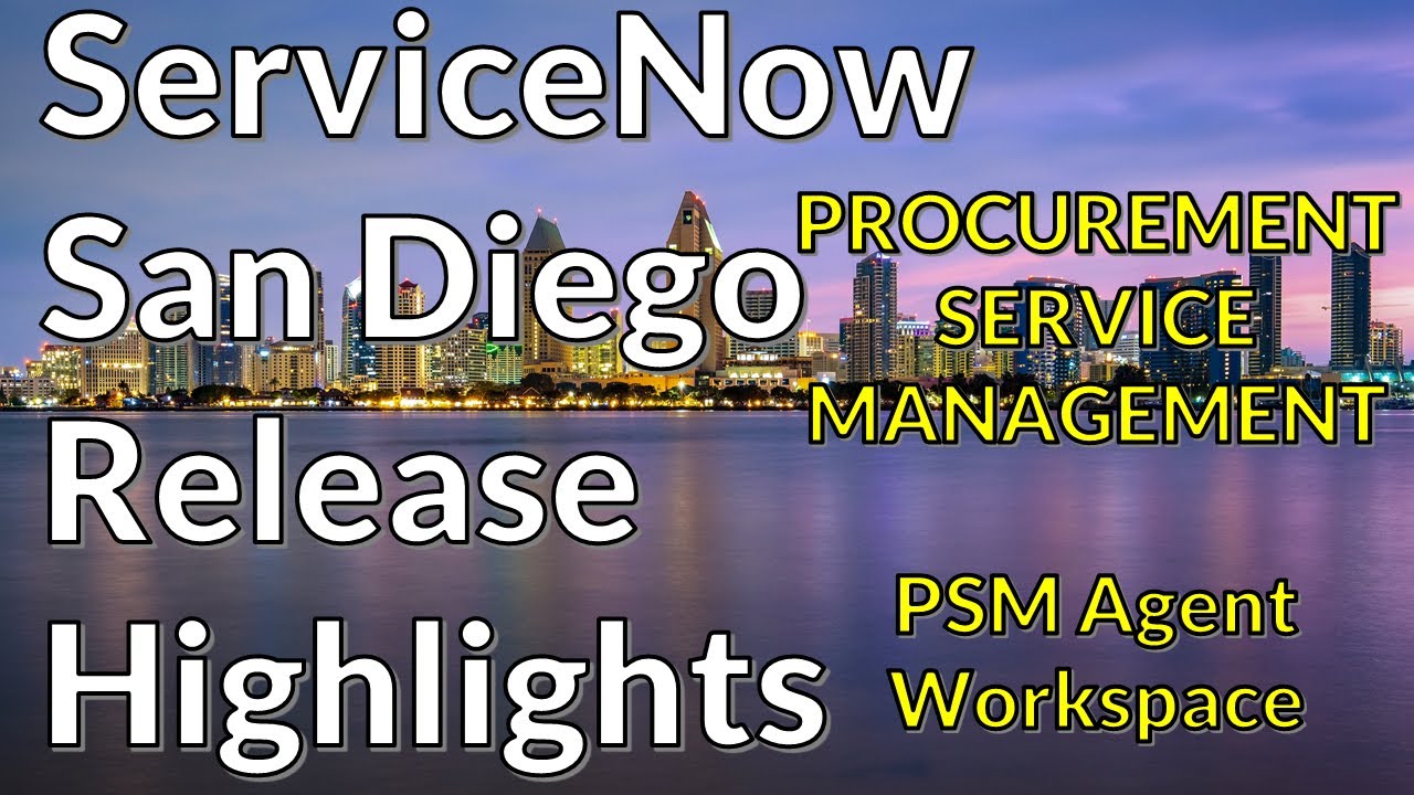 ServiceNow San Diego - Procurement Service Management - PSM Agent Workspace