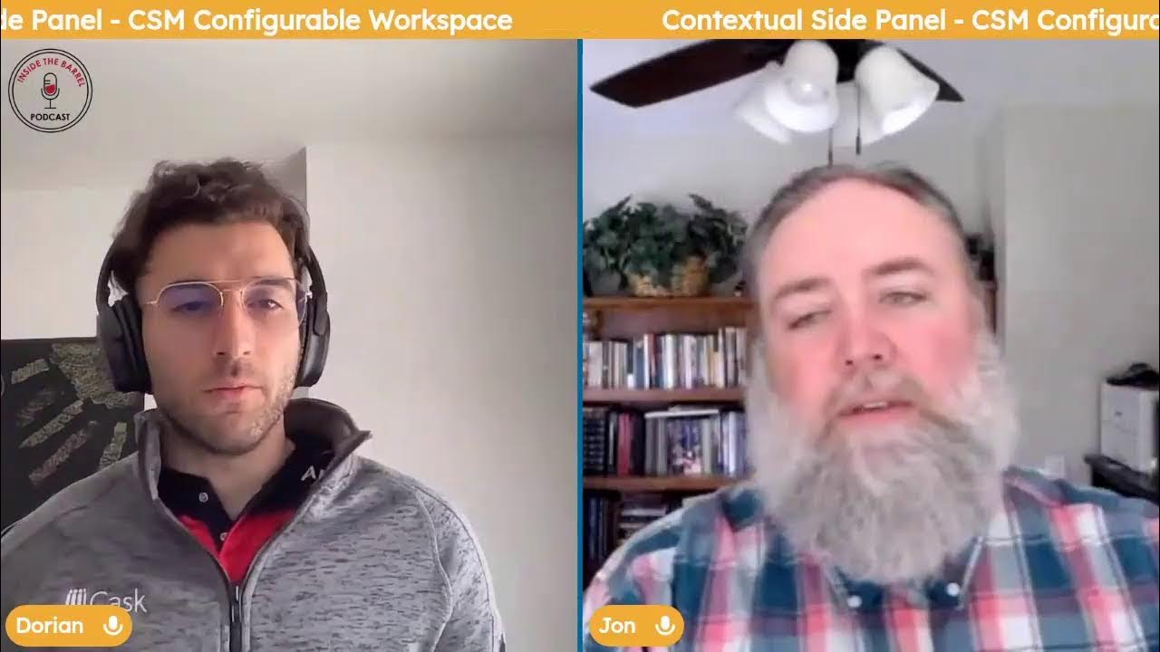 Inside The Barrel - Contexual Side Panel on CSM Configurable Workspace