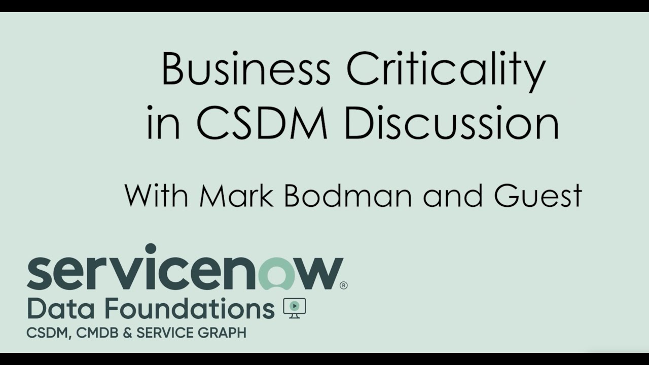 Business Criticality CSDM Discussion