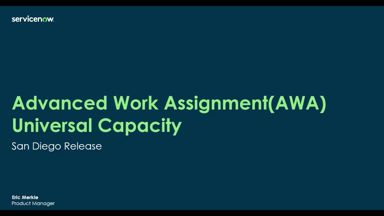 Advanced Work Assignment (AWA) Workshop: Universal Capacity