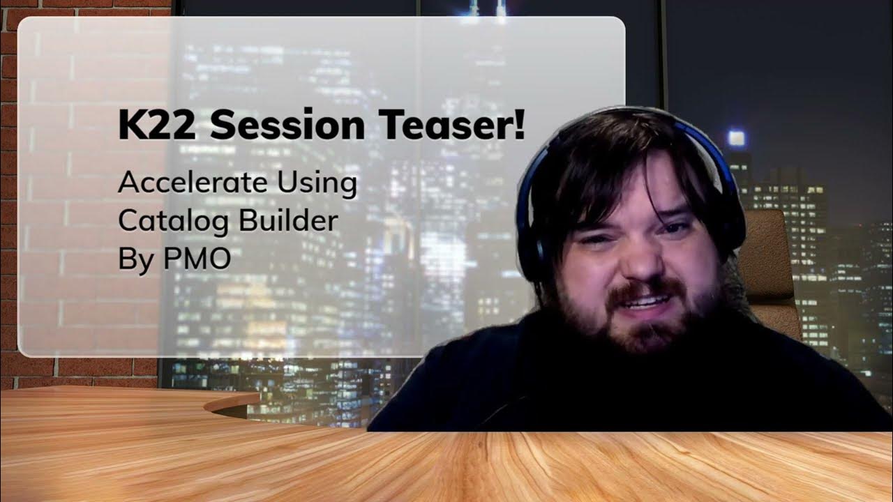 K22 Teaser featuring Paul Morris on Catalog Builder