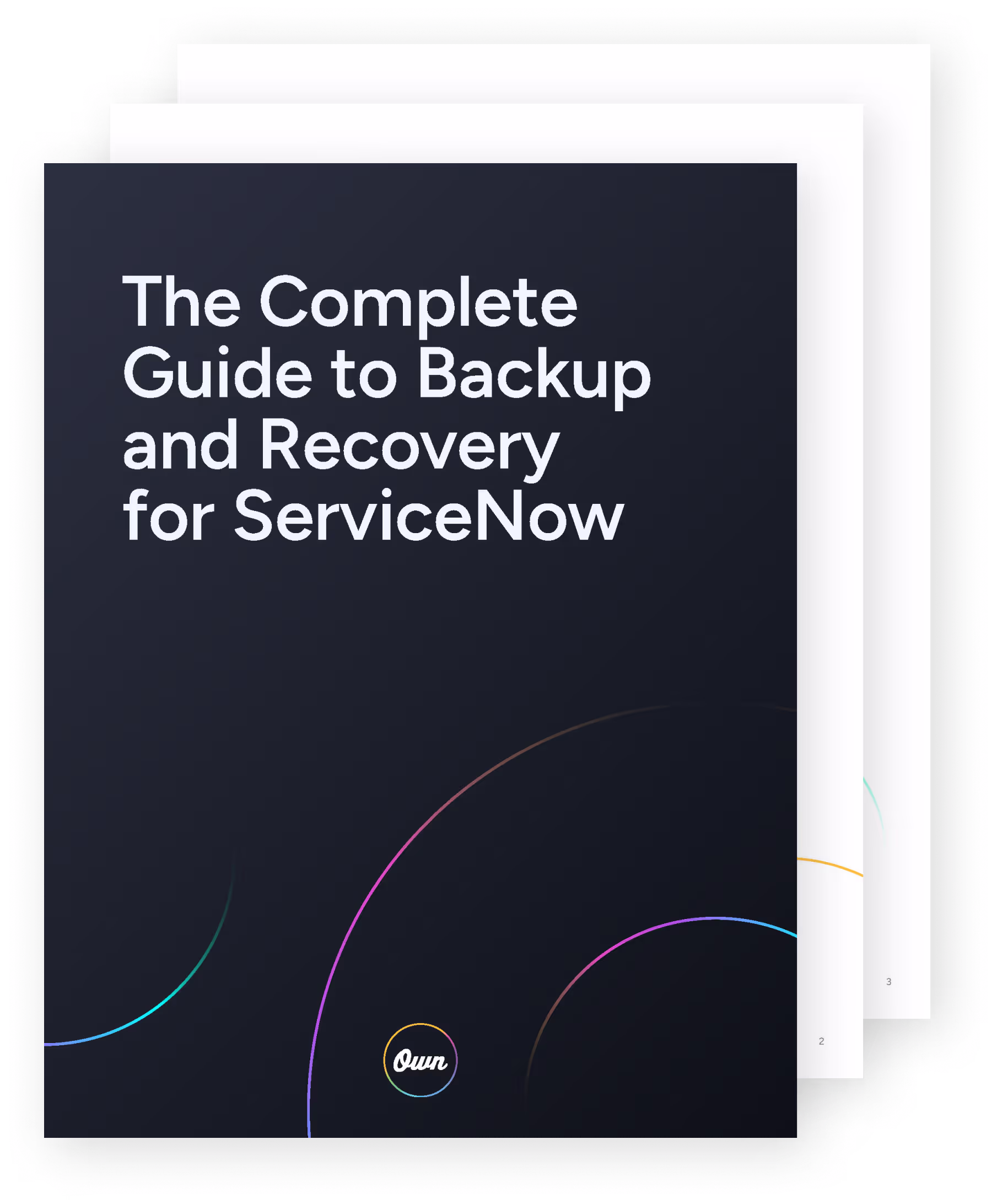 The Complete Guide to Backup and Recovery for ServiceNow®