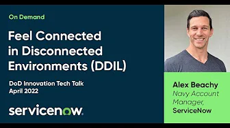 Feel Connected in Disconnected Environments (DDIL)