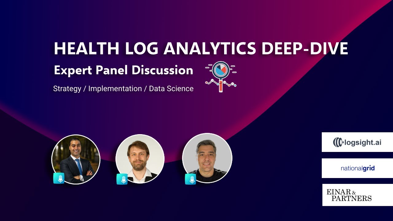 Health Log Analytics (HLA) Expert Panel - Strategy & Implementation