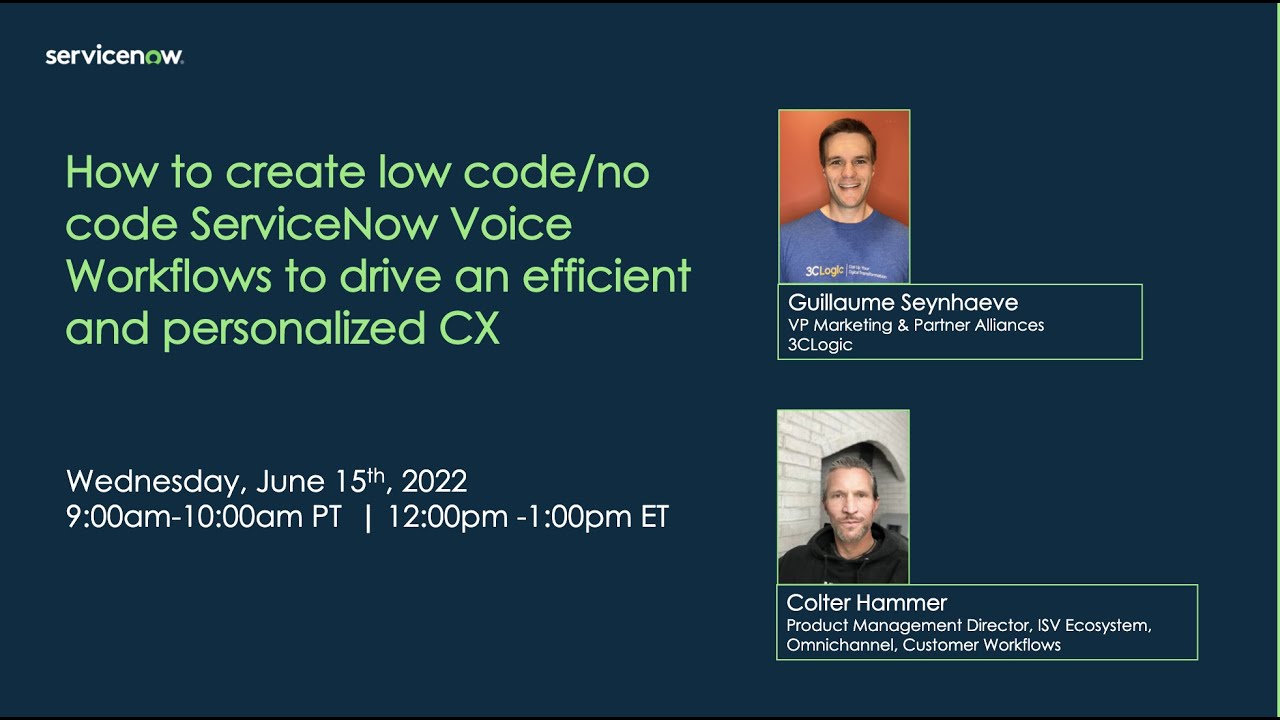 How to create low code/no code ServiceNow Voice Workflows to drive an efficient and personalized CX