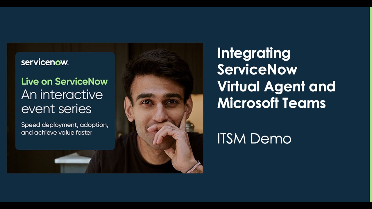 ServiceNow Virtual Agent Integration with Microsoft Teams - DEMO