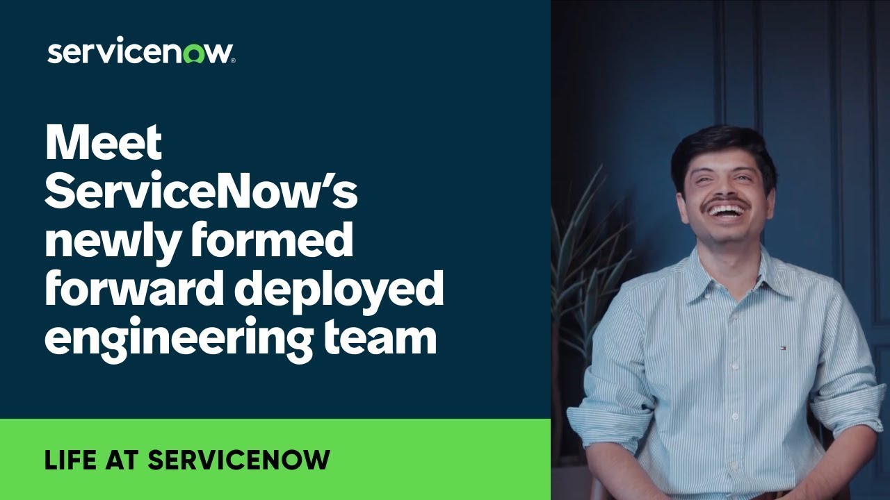 Meet ServiceNow’s newly formed forward deployed engineering team