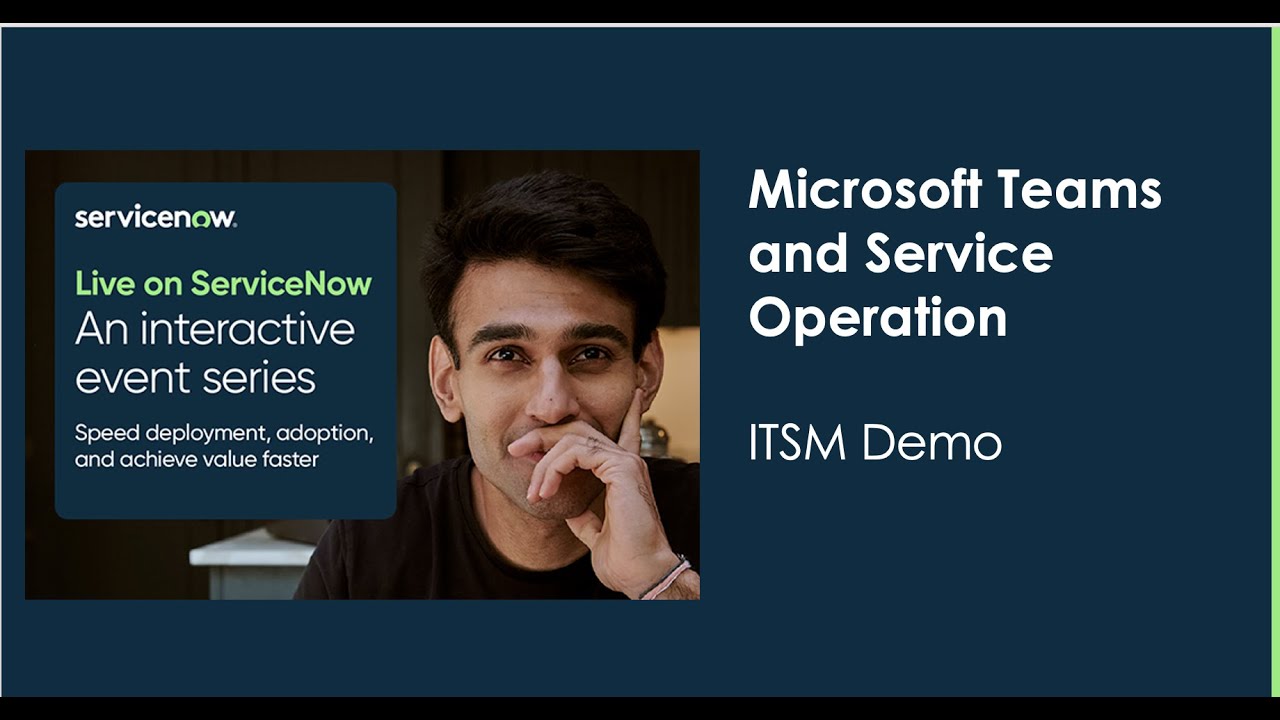 Automate & Optimize Service Operations with ServiceNow + Microsoft Teams