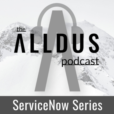 ServiceNow Series E65: Travis Toulson, ServiceNow Architect at CodeCreative by The Alldus Podcast - AI in Action