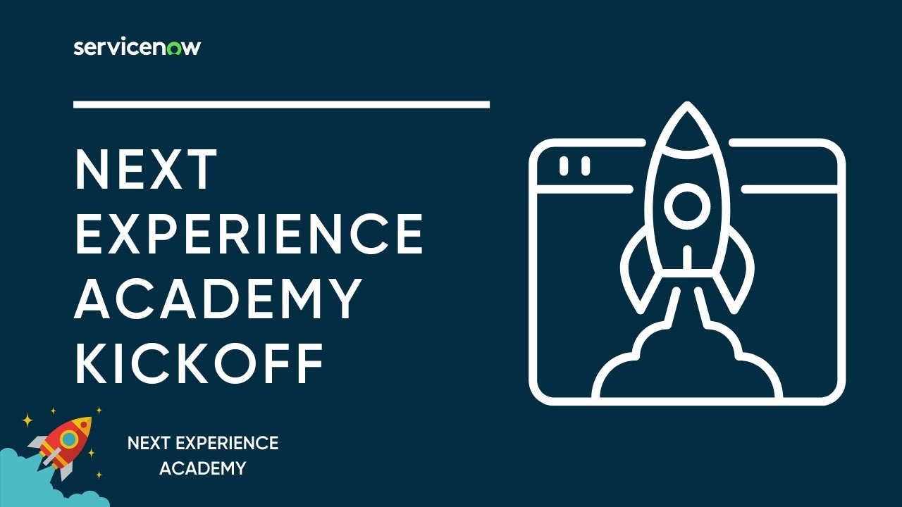 Next Experience Academy Session #1: Next Experience Academy Kickoff