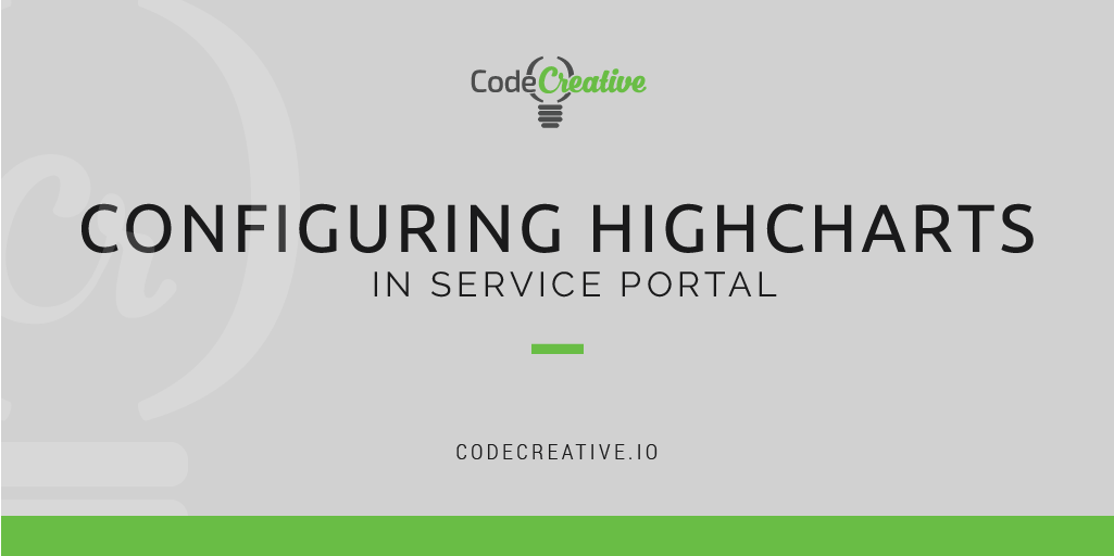 Configuring HighCharts in Service Portal