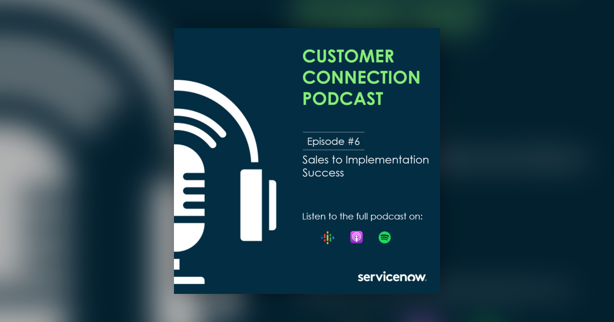 Sales to Implementation Success - Customer Connection