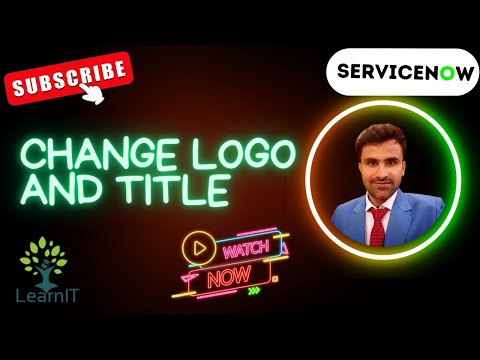 How to Change Logo & Title in Servicenow | Add Your Company Logo