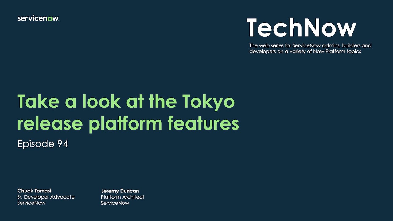 TechNow Ep94 | Take a look at the Tokyo release platform features